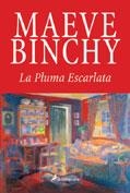 PLUMA ESCARLATA, LA | 9788478887118 | BINCHY, MAEVE