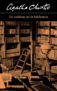 UN CADAVER EN LA BIBLIOTECA | 9788478712526 | CHRISTIE , AGATHA