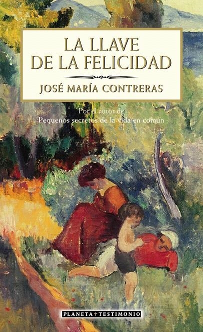 LA LLAVE DE LA FELICIDAD | 9788408055662 | JOSÉ MARÍA CONTRERAS