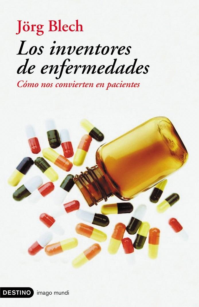 LOS INVENTORES DE ENFERMEDADES | 9788423336999 | JÖRG BLECH