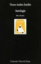 ANTOLOGÍA | 9788475221700 | ANDRÉS ESTELLÉS, VICENT