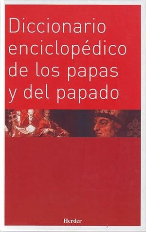 DICCIONARIO ENCICLOPÉDICO DE LOS PAPAS Y DEL PAPADO | 9788425422423 | KASPER, WALTER