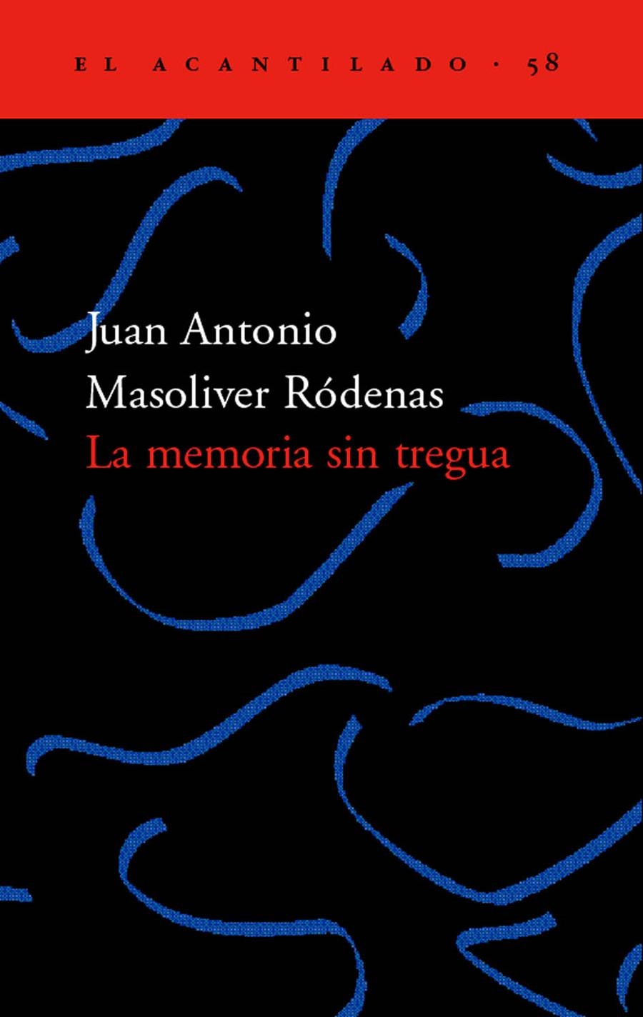 LA MEMORIA SIN TREGUA | 9788495359780 | MASOLIVER RÓDENAS, JUAN ANTONIO