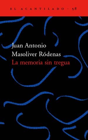LA MEMORIA SIN TREGUA | 9788495359780 | MASOLIVER RÓDENAS, JUAN ANTONIO
