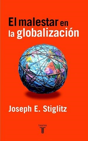 EL MALESTAR EN LA GLOBALIZACIÓN | 9788430604784 | STIGLITZ, JOSEPH E.