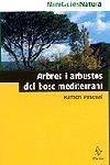 ARBRES I ARBUSTOS DEL BOSC MEDITERRANI | 9788473067997 | RAMON PASCUAL