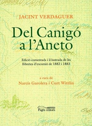DEL CANIGÓ A L'ANETO | 9788479359270 | VERDAGUER, JACINT