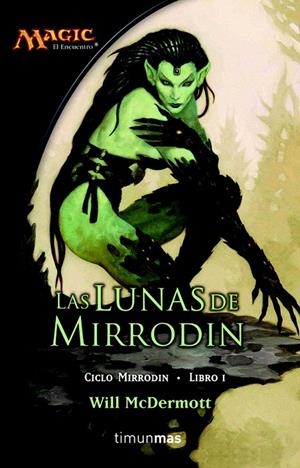 LAS LUNAS DE MIRRODIN | 9788448034474 | WILL MCDERMOTT
