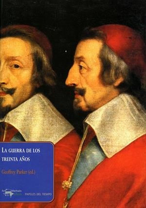 LA GUERRA DE LOS TREINTA AÑOS | 9788477742388 | PARKER, GEOFFREY