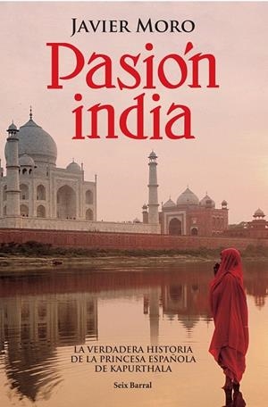 PASIÓN INDIA | 9788432296413 | JAVIER MORO