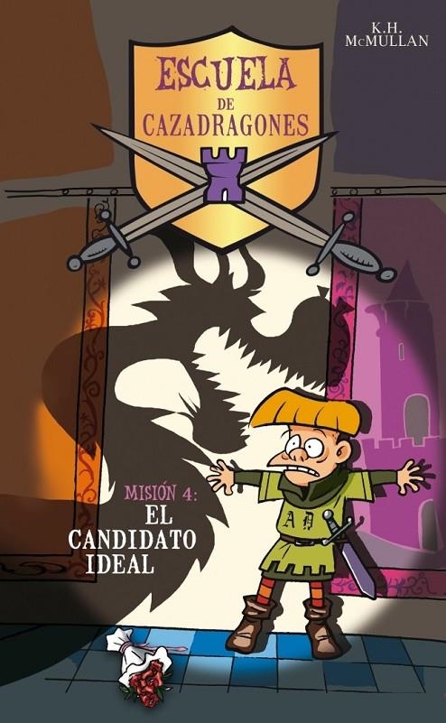 EL CANDIDATO IDEAL (CAZADRAGONES 4) (NUEVA CUBIERTA) | 9788484412618 | MCMULLAN,K. H.