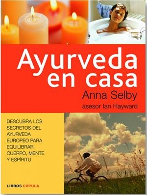 AYURVEDA EN CASA | 9788448047061 | ANNA SELBY