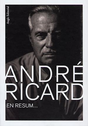 ANDRÉ RICARD, EN RESUM | 9788496103313 | RICARD SALA, ANDRÉ