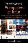 EUROPA ÉS EL FUTUR. | 9788429755992 | ANTONI CASTELLS