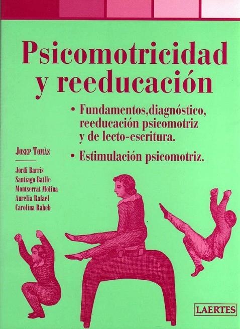 PSICOMOTRICIDAD Y REEDUCACIÓN | 9788475845500 | AA.VV.