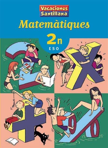 VACACIONES MATEMATIQUES 2 ESO GRUP PROMOTOR | 9788484356349 | VARIOS AUTORES
