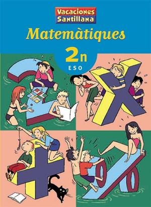VACACIONES MATEMATIQUES 2 ESO GRUP PROMOTOR | 9788484356349 | VARIOS AUTORES