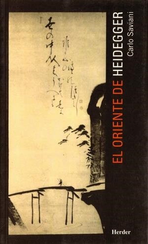 EL ORIENTE DE HEIDEGGER | 9788425423147 | SAVIANI, CARLO