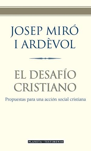 EL DESAFÍO CRISTIANO | 9788408057468 | JOSEP MIRÓ I ARDÈVOL