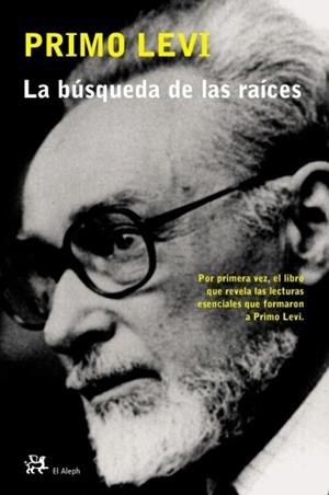 LA BÚSQUEDA DE LAS RAÍCES | 9788476696408 | PRIMO LEVI