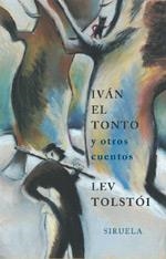 IVÁN EL TONTO | 9788478447879 | TOLSTÓI, LEV