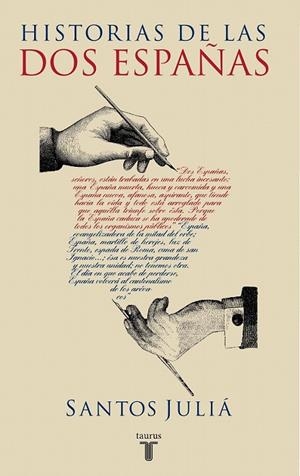 HISTORIAS DE LAS DOS ESPAÑAS | 9788430605163 | JULIÁ, SANTOS