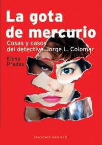 GOTA DE MERCURIO, LA | 9788497770811 | PRADAS LINARES, ELENA