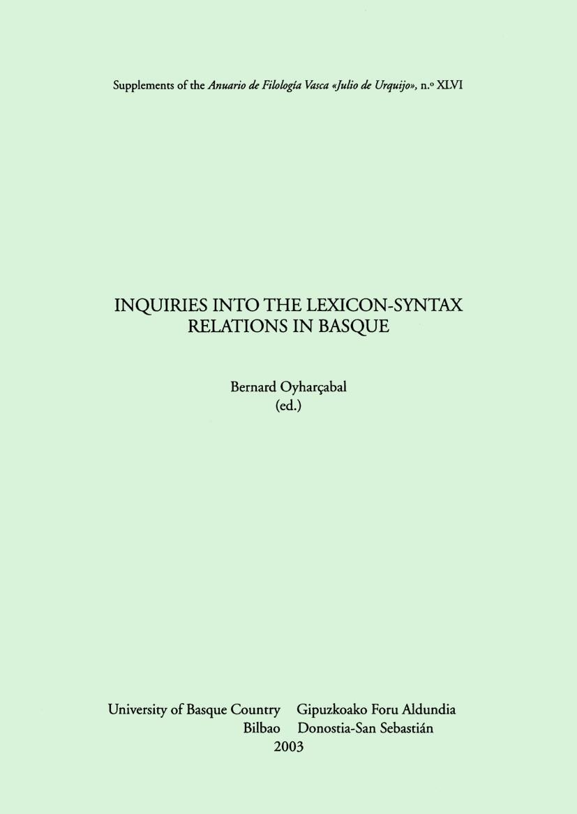INQUIRIES INTO THE LEXICON-SYNTAX RELATIONS IN BASQUE | 9788483735800 | OYHARÇABAL, BERNARD