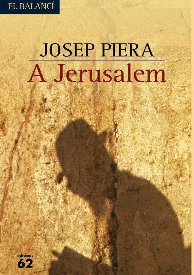 A JERUSALEM | 9788429755121 | JOSEP PIERA