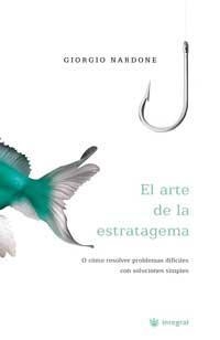 EL ARTE DE LA ESTRATAGEMA (1ª ED.) | 9788478711086 | NARDONE, GIORGIO