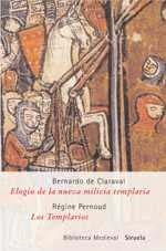 ELOGIO DE LA NUEVA MILICIA TEMPLARIA /LOS TEMPLARIOS | 9788478448678 | BERNARDO DE CLARAVAL,/PERNOUD, RÉGINE
