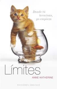 LIMITES-DONDE TU TERMINAS YO EMPIEZO | 9788497771764 | KATHERINE, ANNE