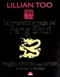 LA IRRESISTIBLE MAGIA DEL FENG SHUI | 9788497541084 | LILLIAN TOO