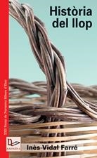 HISTÒRIA DEL LLOP | 9788497911467 | INÈS VIDAL FARRÉ