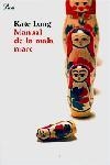 MANUAL DE LA MALA MARE | 9788484377290 | KATE LONG
