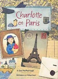 CHARLOTTE EN PARÍS | 9788484881544 | MACPHAIL KNIGHT, JOAN