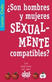 ¿SON HOMBRES Y MUJERES SEXUALMENTE COMPATIBLES? | 9788446021087 | CHABY, LUCIEN