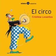 EL CIRCO | 9788424638344 | LOSANTOS SISTACH, CRISTINA