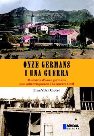 ONZE GERMANS I UNA GUERRA | 9788495987235 | VILA I CLOTET, FINA
