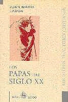 LOS PAPAS DEL SIGLO XX | 9788479143404 | LABOA GALLEGO, JUAN MARÍA