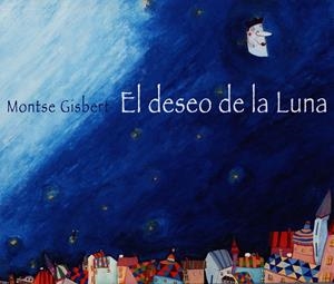 EL DESEO DE LA LUNA | 9788481314250 | GISBERT NAVARRO, MONTSE