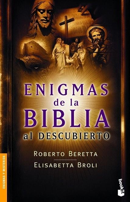 ENIGMAS DE LA BIBLIA AL DESCUBIERTO | 9788408064411 | ROBERTO BERETTA/ELISABETTA BROLI