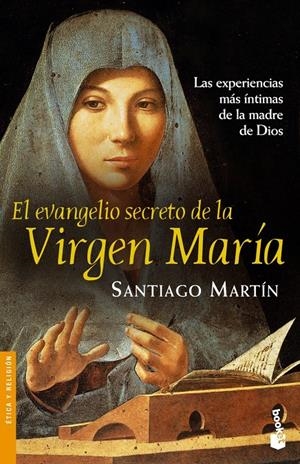 EL EVANGELIO SECRETO DE LA VIRGEN MARÍA | 9788408062059 | SANTIAGO MARTÍN