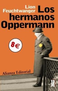 LOS HERMANOS OPPERMANN | 9788420666044 | FEUCHTWANGER, LION