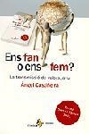 ENS FAN O ENS FEM? LA TRANSMISSIÓ DE VALORS, AVUI | 9788473068369 | ÀNGEL CASTIÑEIRA