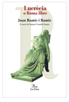 LUCRÈCIA O ROMA LIBRE | 9788484372479 | JOAN RAMIS