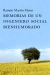 MEMORIAS DE UN INGENIERO SOCIAL BIENHUMORADO | 9788483076958 | RAMON MARTÍN