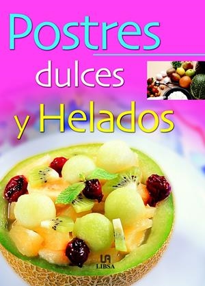 POSTRES, DULCES Y HELADOS | 9788466210164 | SANJUAN, GLORIA