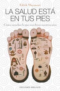 SALUD ESTA EN TUS PIES,LA | 9788497772228 | MAYMONT, ÉDITH