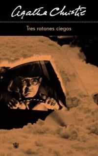 TRES RATONES CIEGOS | 9788478712502 | CHRISTIE , AGATHA